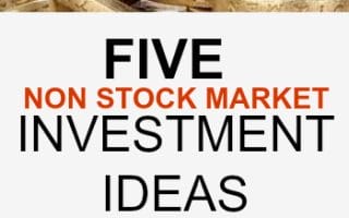 Not comfortable putting your hard earned cash in the stock market? Check out these five non stock market investment ideas to see if one's a good fit for you.