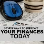 Quick wins give you the motivation you need to really make a difference in your financial life. Get started with these ways to improve your finances today.