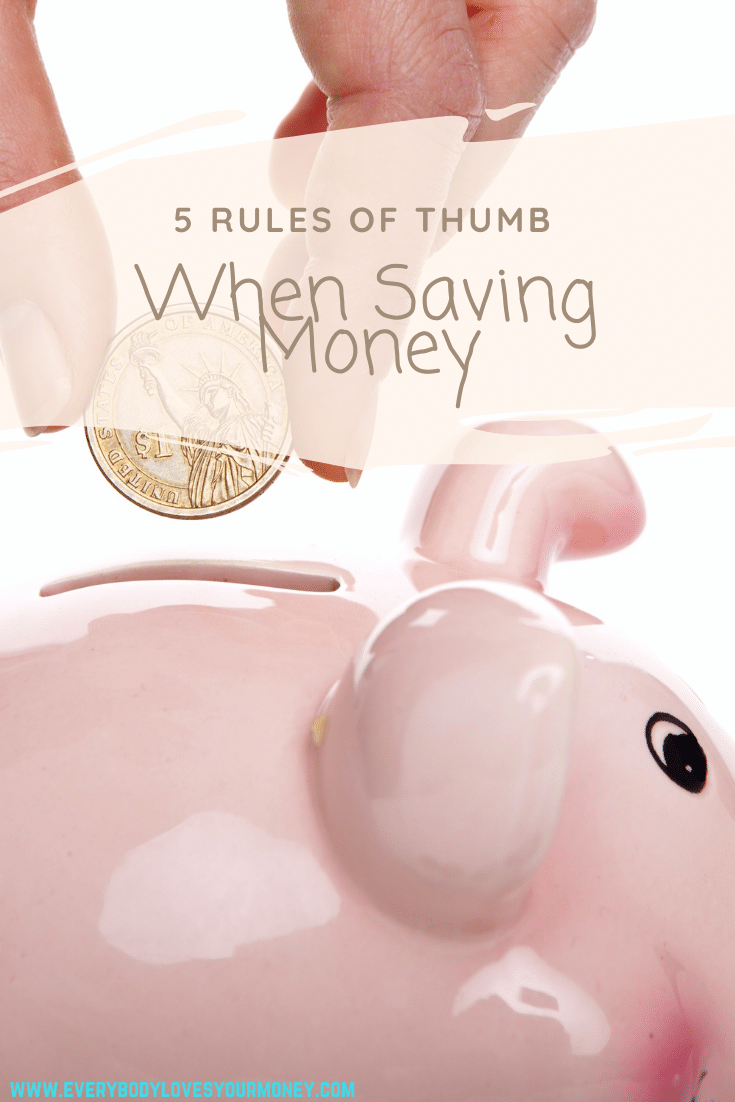 5 Rules Of Thumb When Saving Money