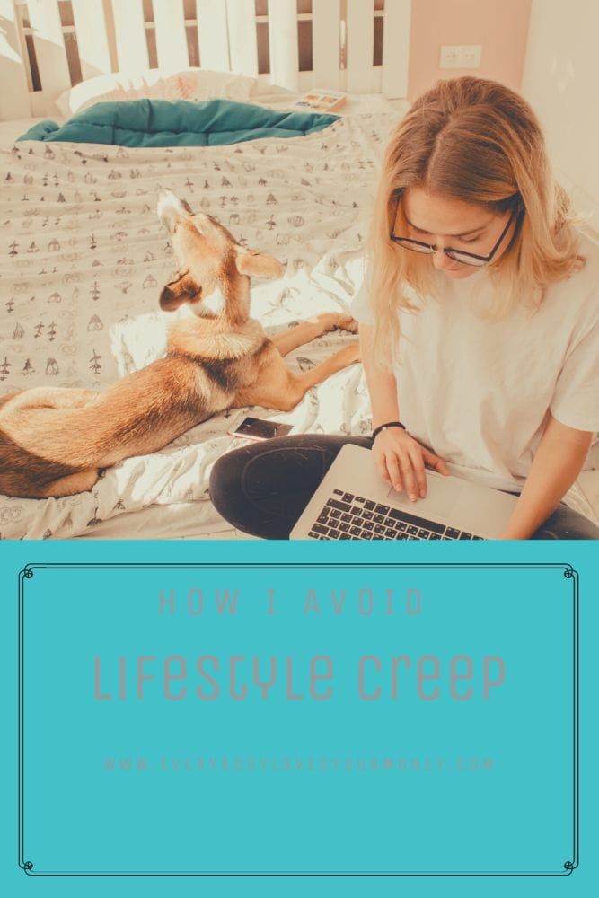 How I Avoid Lifestyle Creep